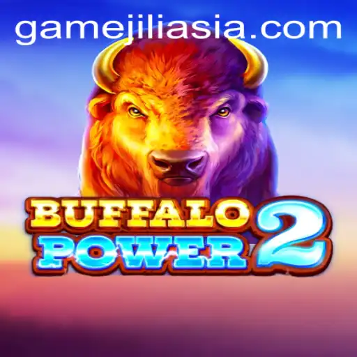 Exploring BuffaloPower2: A Thrilling Adventure in Jili Asia