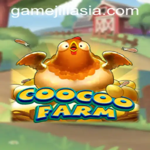 Exploring the Exciting World of CooCooFarm: A New Adventure by Jili Asia