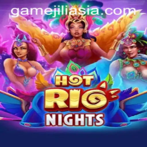 HotRioNights: The Thrilling Adventure with Jili Asia