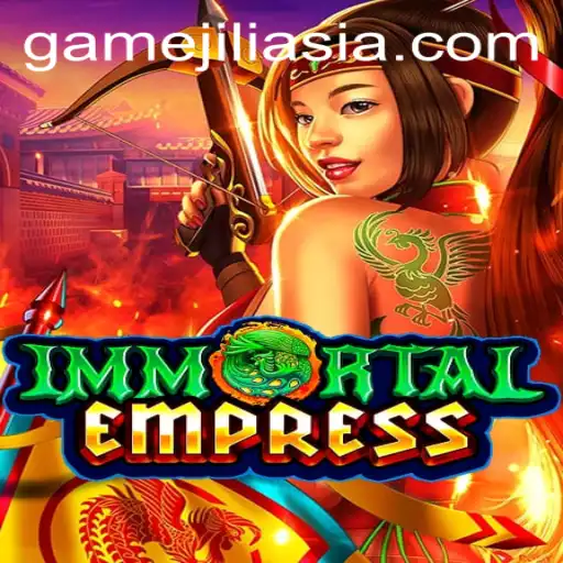 ImmortalEmpress: An Epic Adventure in the World of Jili Asia