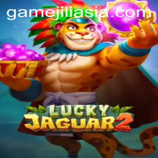 Exploring Luckyjaguar2 in the World of Jili Asia: A Comprehensive Guide